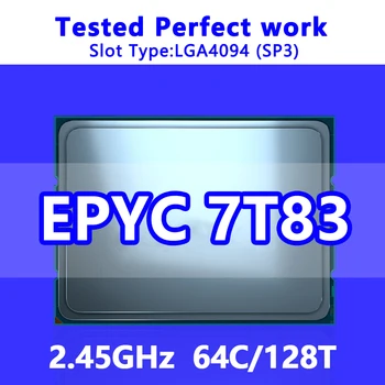 EPYC 7T83 CPU 64C/128 T 256 M Önbellek 2.45 GHz SP3 İşlemci LGA4094 sunucu ana kartı Sistemi Çip (SoC) 1 P / 2 P
