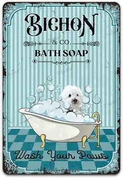 Vintage Köpek Metal Tabela Bichon Co. Banyo sabunu yıkama pençeleri komik güzel köpek yavrusu evde beslenen hayvan sanat Poster banyo yazdırma